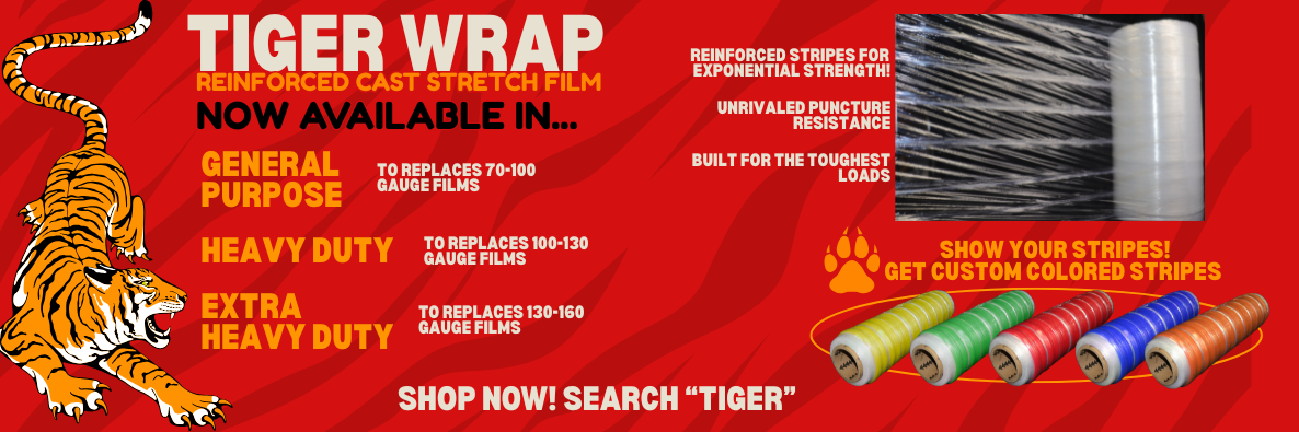 New Tiger Wrap - Reinforced Stretch film featuring reinforced stripes for exponential strength